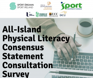All Island Physical Literacy Consensus Statement Consultation Survey