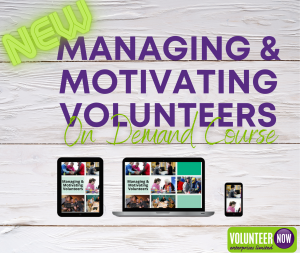 Managing & Motivating Volunteers