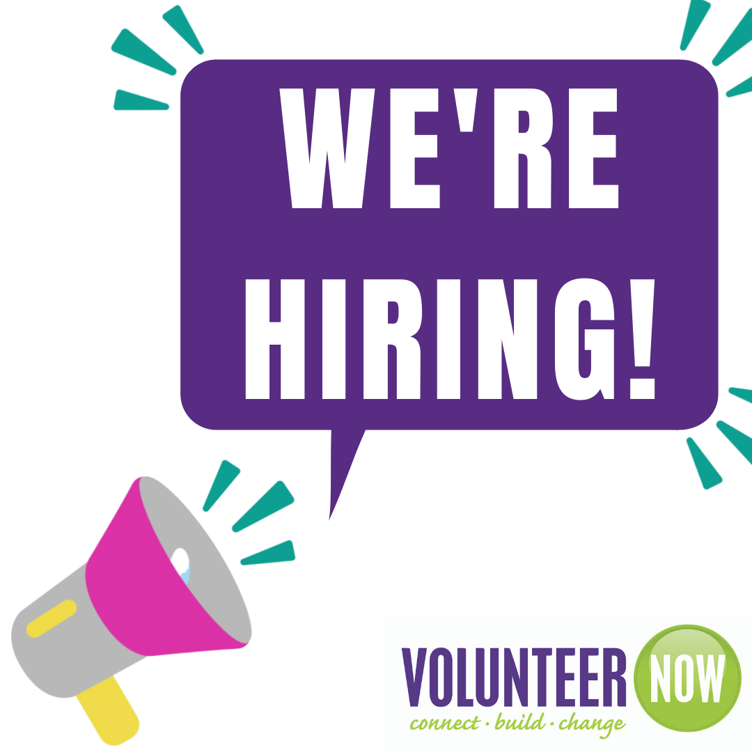 Volunteer Now - We're hiring