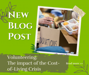 Volunteering the impact of the cost of living crisis