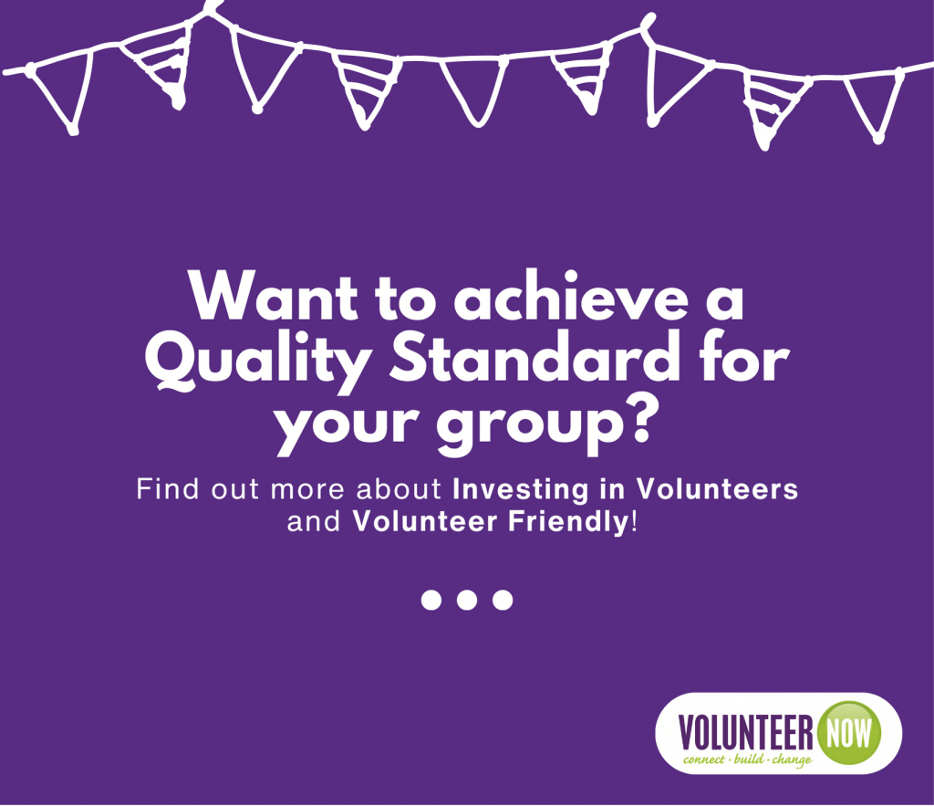 Quality Standards Volunteer Now