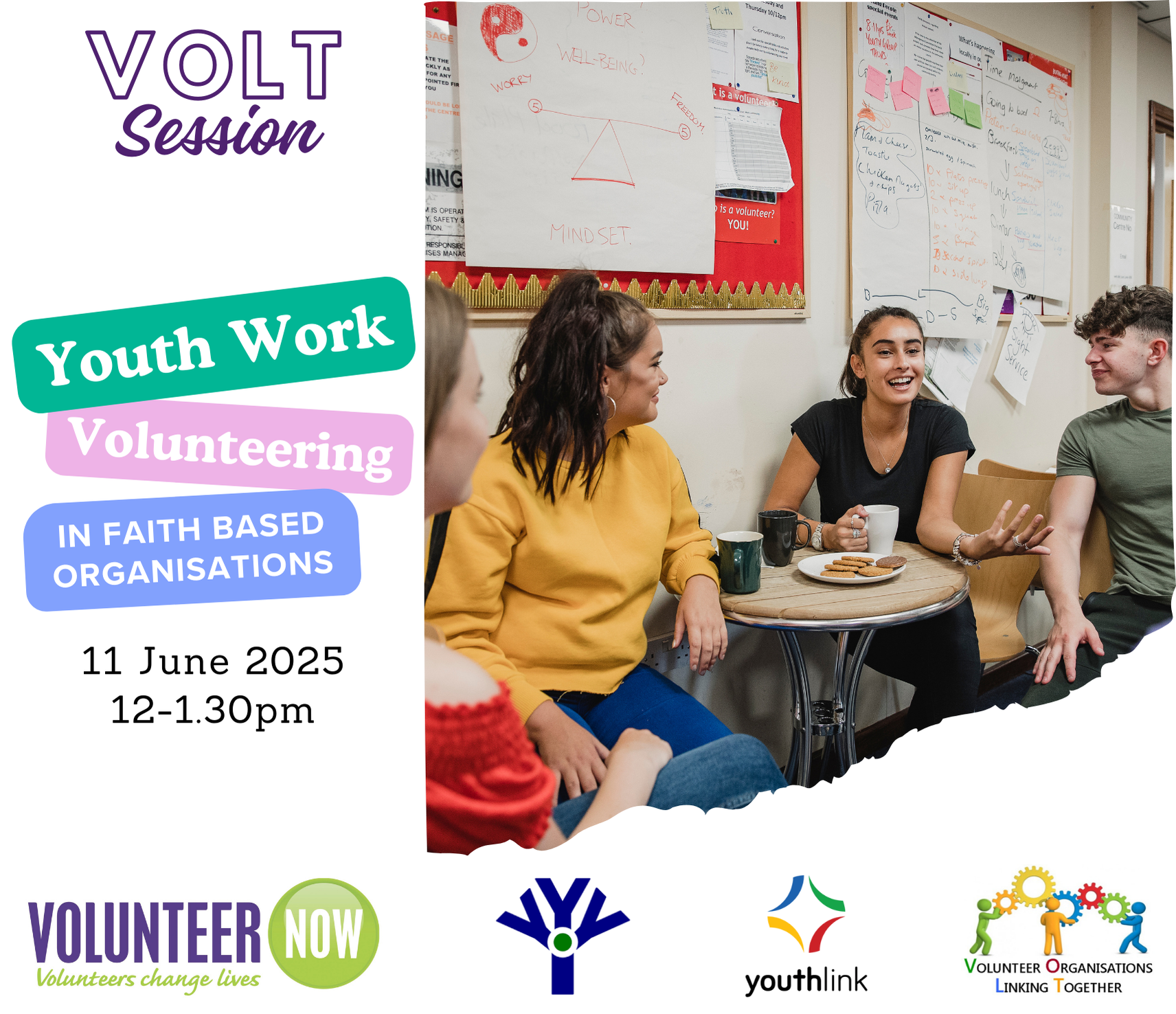 Text: VOLT Session - Youth Work Volunteering in Faith Based Organisations, 11 June 2025, 12-1.30pm. Includes image of young people talking around a table and logos for Volunteer Now, Youth Initiatives, Youth Linke and VOLT